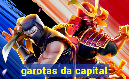 garotas da capital